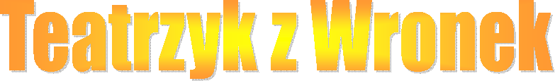 Teatrzyk z Wronek
